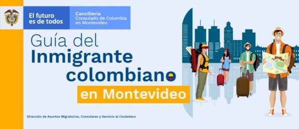 Guía del Inmigrante colombiano en Montevideo en 2021