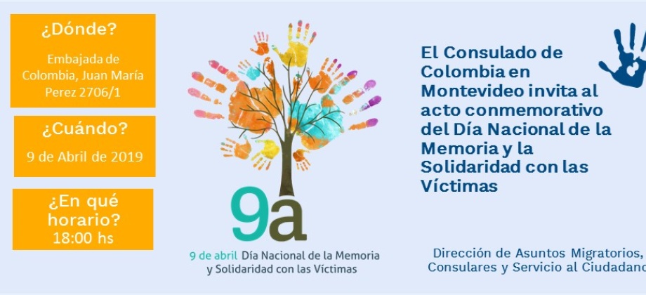 El Consulado de Colombia en Montevideo invita al acto conmemorativo del Día Nacional de la Memoria y la Solidaridad 